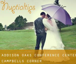 Addison-Oaks Conference Center (Campbells Corner)