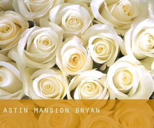 Astin Mansion (Bryan)