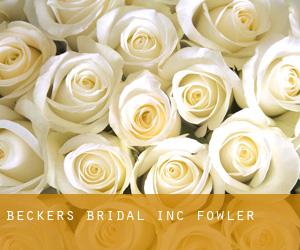 Becker's Bridal Inc (Fowler)