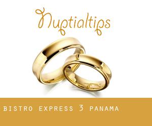 BISTRO EXPRESS 3 (Panamá)