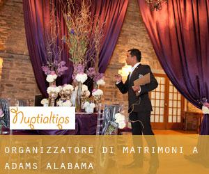 Organizzatore di matrimoni a Adams (Alabama)