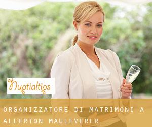 Organizzatore di matrimoni a Allerton Mauleverer