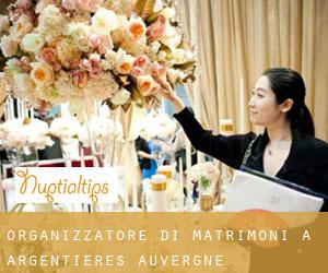 Organizzatore di matrimoni a Argentières (Auvergne)
