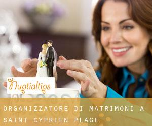 Organizzatore di matrimoni a Saint-Cyprien-Plage