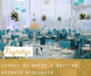 Luoghi di nozze a Bayview Heights (Wisconsin)
