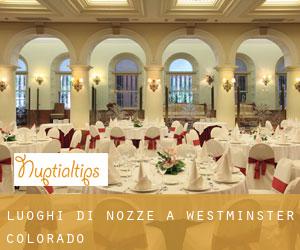 Luoghi di nozze a Westminster (Colorado)