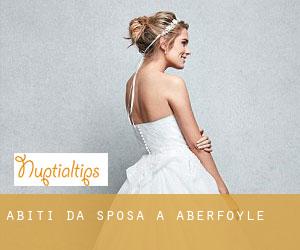 Abiti da sposa a Aberfoyle