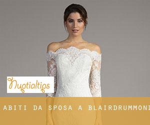 Abiti da sposa a Blairdrummond