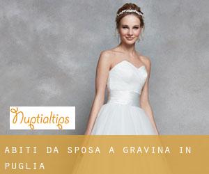 Abiti da sposa a Gravina in Puglia