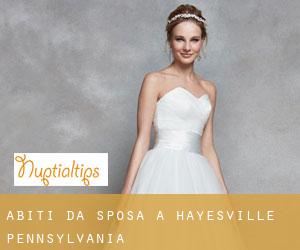 Abiti da sposa a Hayesville (Pennsylvania)