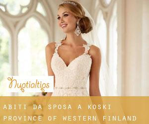 Abiti da sposa a Koski (Province of Western Finland)