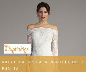 Abiti da sposa a Monteleone di Puglia
