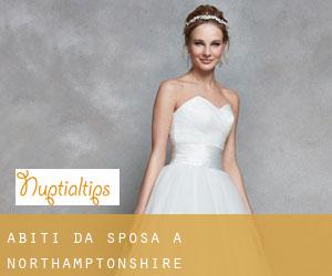 Abiti da sposa a Northamptonshire