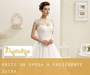 Abiti da sposa a Presidente Dutra Abiti da sposa a Presidente Dutra