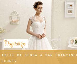 Abiti da sposa a San Francisco County