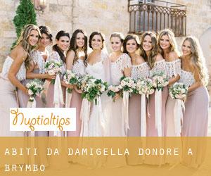 Abiti da damigella d'onore a Brymbo