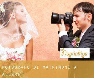 Fotografo di matrimoni a Alleret