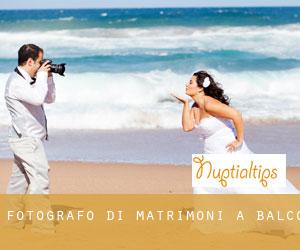 Fotografo di matrimoni a Balco