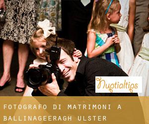 Fotografo di matrimoni a Ballinageeragh (Ulster)