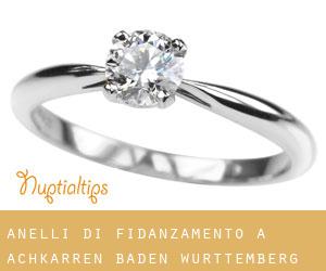 Anelli di fidanzamento a Achkarren (Baden-Württemberg)