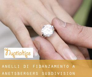Anelli di fidanzamento a Anetsberger's Subdivision