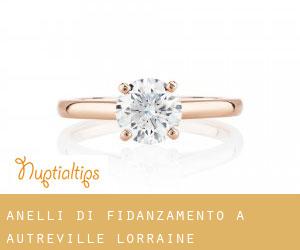 Anelli di fidanzamento a Autreville (Lorraine)