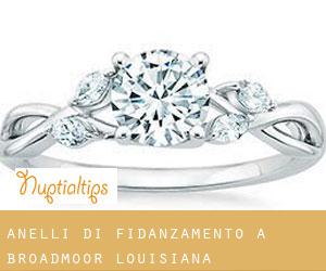 Anelli di fidanzamento a Broadmoor (Louisiana)