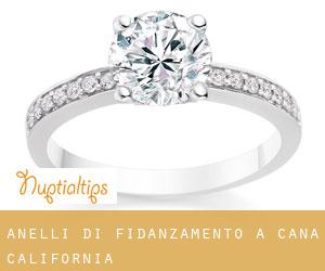 Anelli di fidanzamento a Cana (California)