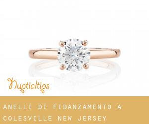 Anelli di fidanzamento a Colesville (New Jersey)