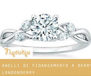 Anelli di fidanzamento a Derry / Londonderry Anelli di fidanzamento a Derry / Londonderry
