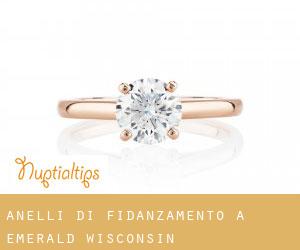 Anelli di fidanzamento a Emerald (Wisconsin)