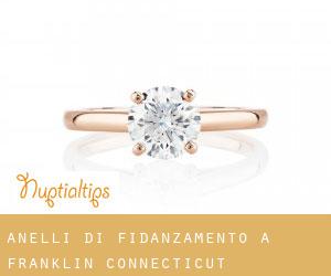 Anelli di fidanzamento a Franklin (Connecticut)