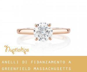 Anelli di fidanzamento a Greenfield (Massachusetts)