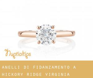 Anelli di fidanzamento a Hickory Ridge (Virginia)