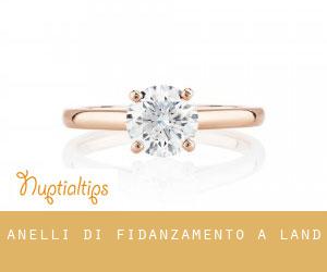 Anelli di fidanzamento a Land Anelli di fidanzamento a Land