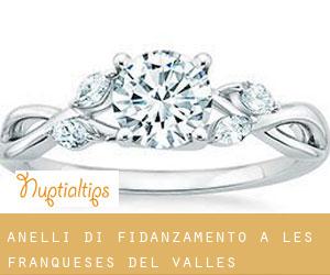 Anelli di fidanzamento a Les Franqueses del Vallès
