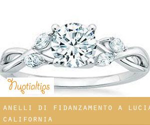 Anelli di fidanzamento a Lucia (California)