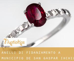 Anelli di fidanzamento a Municipio de San Gaspar Ixchil