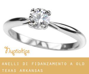 Anelli di fidanzamento a Old Texas (Arkansas)
