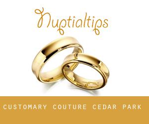 Customary Couture (Cedar Park)