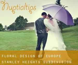 Floral Design of Europe (Stanley Heights Subdivision)