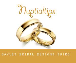 Gayles Bridal Designs (Sutro)