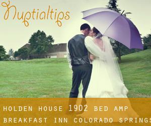 Holden House 1902 Bed & Breakfast Inn (Colorado Springs)