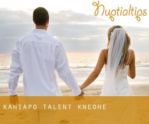 Kahiapo Talent (Kāne‘ohe)