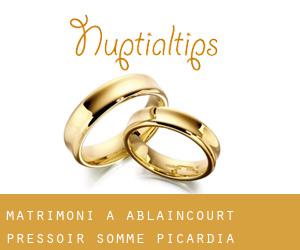matrimoni a Ablaincourt-Pressoir (Somme, Picardia)