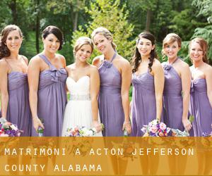 matrimoni a Acton (Jefferson County, Alabama)