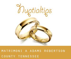 matrimoni a Adams (Robertson County, Tennessee)