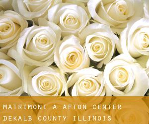 matrimoni a Afton Center (DeKalb County, Illinois)