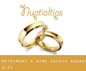 matrimoni a Aime (Savoia, Rodano-Alpi)