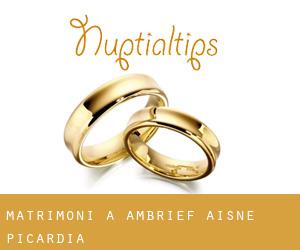 matrimoni a Ambrief (Aisne, Picardia)